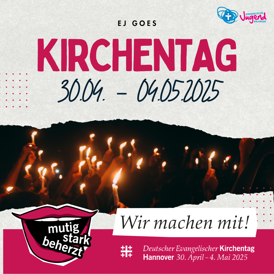 Du betrachtest gerade EJ goes Kirchentag 2025